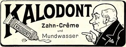 10 x Original-Werbung/ Anzeige 1895 bis 1924 - KALODONT ZAHNPASTA - verschiedene Größen