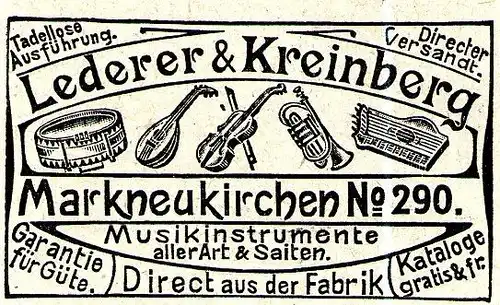 10 x Original-Werbung/ Anzeige 1893 bis 1920 - MUSIKINSTRUMENTE AUS MARKNEUKIRCHEN - UNTERSCHIEDLICHE GRÖSSEN