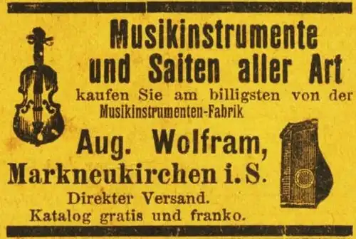 10 x Original-Werbung/ Anzeige 1893 bis 1920 - MUSIKINSTRUMENTE AUS MARKNEUKIRCHEN - UNTERSCHIEDLICHE GRÖSSEN