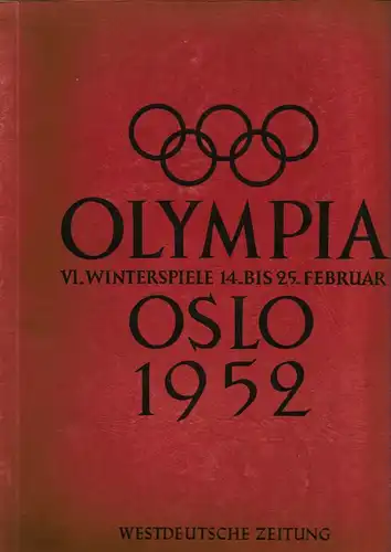 Lehmacher/Müller (Red. u. Texte), Küßhauer (Zeichn.) Olympia Oslo 1952. VI. Winterspiele 14. bis 25. Februar. (Sammelbilderalbum)