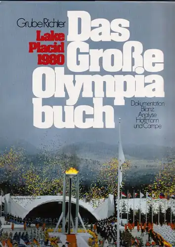 Grube/Richter (Hrsg.) Das Große Olympiabuch. Lake Placid 1980. Dokumentation, Bilanz, Analyse.