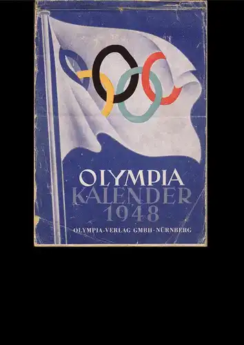 Sport-Magazin &quot;Die illustrierte Wochen-Rundschau&quot; Olympia Wochen-Kalender 1948
