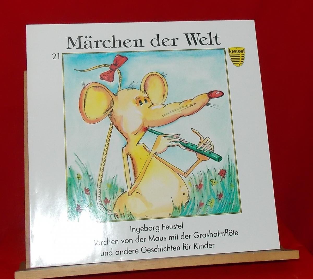 LP Kreisel 21 Märchen der Welt Feustel Das Märchen von der Maus mit der