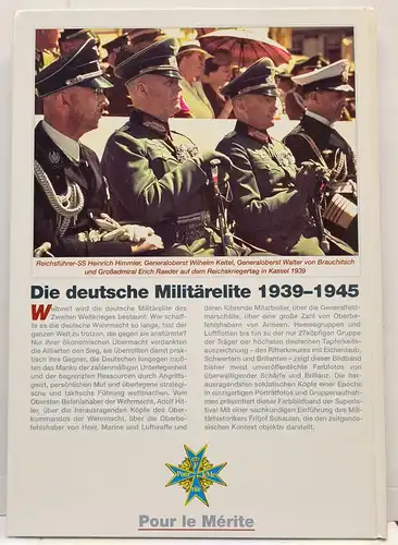 Fritjof Schaulen - Die deutsche Militärelite 1939-1945 - Zeitgeschichte in Farbe