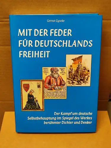 Gyseke, Gernot: Mit der Feder für Deutschlands Freiheit. 