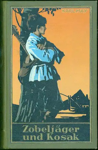 Karl May - Zobeljäger und Kosak
