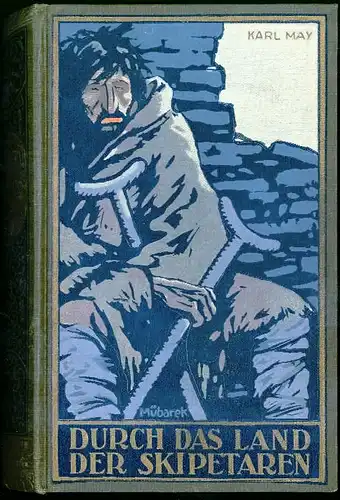 Karl May - Durch das Land der Skipetaren