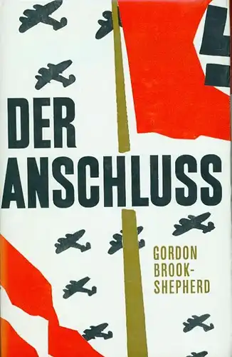 Gordon Brook-Shepherd - Der Anschluss