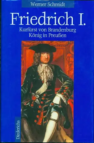 Werner Schmidt - Friedrich I.