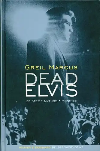 Greil Marcus - Dead Elvis