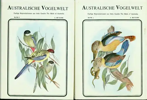 A. Rutgers - Australische Vogelwelt in 2 Bänden