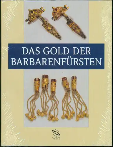 Das Gold der Barbarenfürsten