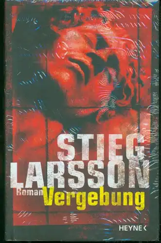 Stieg Larsson - Vergebung