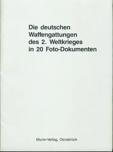 Foto-Mappe \"Die deutschen Waffengattungen des 2. Weltkrieges