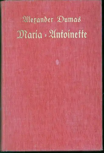 Alexander Dumas - Maria-Antoinette