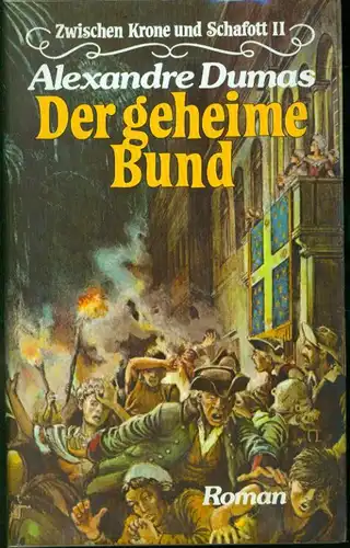 Alexandre Dumas - Der geheime Bund