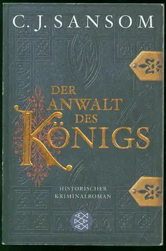 C.J. Sansom - Der Anwalt des Königs