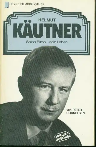Helmut Käutner - Seine Filme - sein Leben