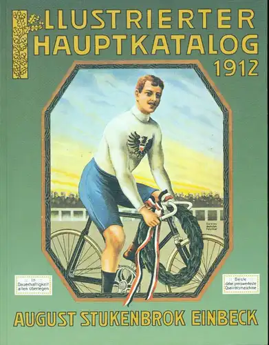 Reprint Illustrierter Hauptkatalog 1912 August Stukenbrok Einbeck