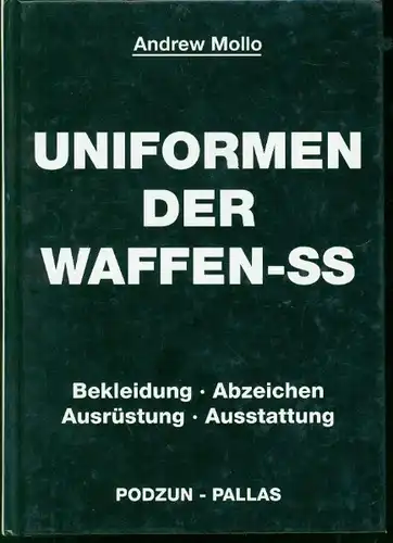 Andrew Mollo - Uniformen der Waffen-SS