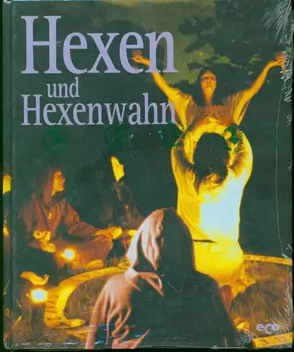 Hexen und Hexenwahn