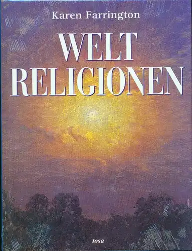 Karen Farrington - Weltreligionen