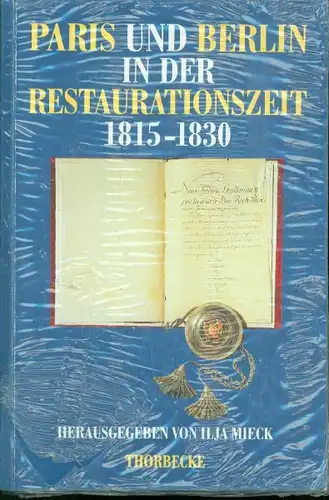 Paris und Berlin in der Restaurationszeit 1815-1830