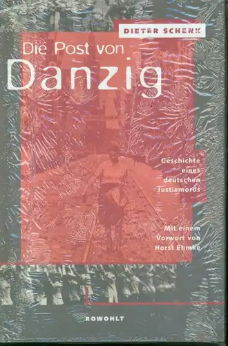 Dieter Schenk - Die Post von Danzig