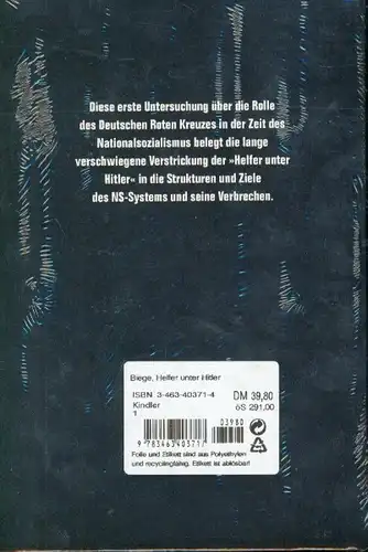 Bernd Biege - Helfer unter Hitler - Das Rote Kreuz im Dritten Reich