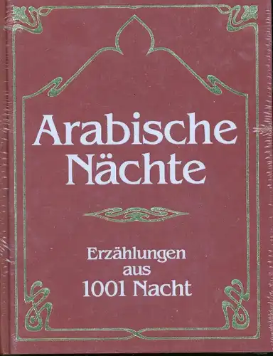 Erzählungen aus 1001 Nacht - Arabische Nächte