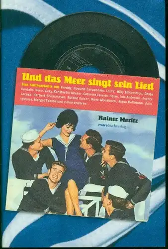 Rainer Moritz - Und das Meer singt sein Lied