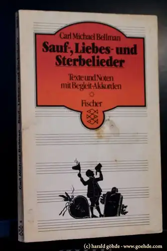 Carl Michael Bellman - Sauf-, Liebes- Und Sterbelieder
Texte und Noten mit Begleit-Akkorden