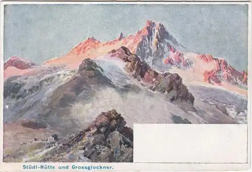 [Ansichtskarte] Stüdl-Hütte und Grossglockner - < 1905 !!. 
