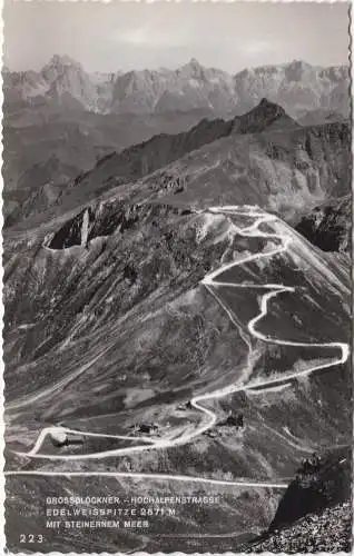 [Ansichtskarte] Grossglockner - Hochalpenstrasse - Edelweisspitze 2571 m mit Steinernem Meer. 
