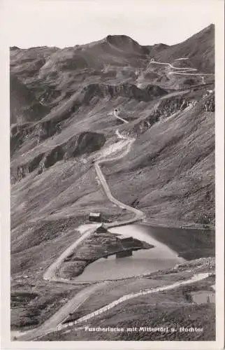 [Ansichtskarte] Fuscherlacke mit Mittertörl u. Hochtor. 