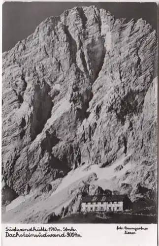 [Ansichtskarte] Südwandhütte 1910m. Stmk. - Dachsteinsüdwand 3004m. 