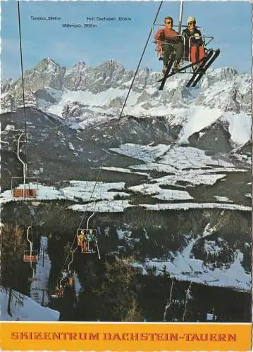 [Ansichtskarte] Skizentrum Dachstein-Tauern - Torstein - Mitterspitz - Hoh. Dachstein - Sesselift zur Hochwurzenhütte in den Schladminger Tauern ... Blick gegen das Hochplateau der Ramsau mit Dachtstein-Südwänden, Steiermark. 