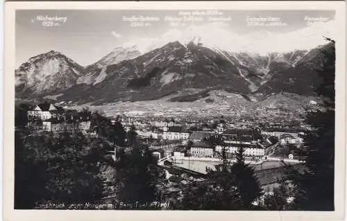 [Ansichtskarte] Innsbruck gegen Norden mit Berg Isel, Tirol - Höchenberg - Grosser Sollstein - Kleiner Sollstein - Brandjoch - Hohe Warte - Sattelspitzen - Kemacher. 