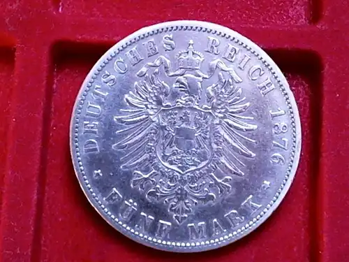 A TOP-Münze :Preussen 5 Mark von 1876 A Wilhelm I. ERHALTUNG , ss+ - vz