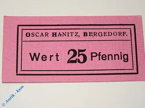 Notgeld Bergedorf , Oscar Hanitz , 25 Pfennig Schein , Tieste 0440.30.20 a , Hamburg Verkehrsausgabe