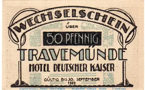 Notgeld Hotel dt. Kaiser Travemünde 1336.1.a , 50 Pfennig Schein in kfr. o.D. Schleswig Holstein Seriennotgeld