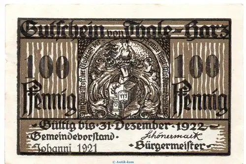 Notgeld Stadt Thale 1320.9.h , 100 Pfennig -Johanni Li- in kfr. von 1921 , Sachsen Anhalt Seriennotgeld