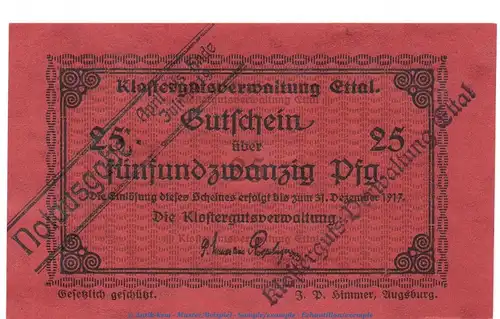 Notgeld Klostergut Ettal 1810.05.64 , 25 Pfennig Schein in kfr. von 1919 , Bayern Verkehrsausgabe