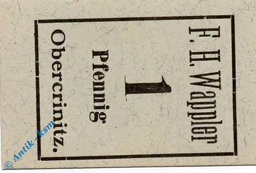 Notgeld Obercrinitz , F. Hermann Wappler , 1 Pfennig Schein , Tieste 5210.05.01 , Sachsen Verkehrsausgabe