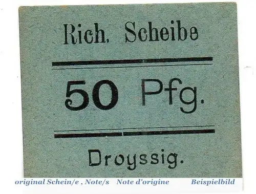 Notgeld Droyssig , R. Scheibe 50 Pfennig Schein in kfr. Tieste 1510.10. o.D. Sachsen Anhalt Verkehrsausgabe