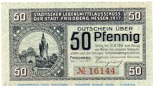 Notgeld Lebensmittelausschuss Friedberg 1995.10.06 , 50 Pfennig Schein in kfr. von 1917 , Hessen Verkehrsausgabe