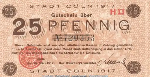 Notgeld Stadt Cöln - Köln , 25 Pfennig Schein in kfr. Tieste 3565.105.11 von 1917 , Rheinland Verkehrsausgabe