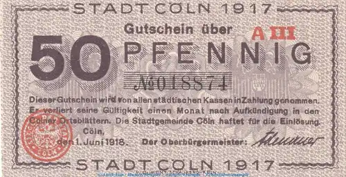 Notgeld Stadt Cöln - Köln , 50 Pfennig Schein in kfr. Tieste 3565.105.17 von 1918 , Rheinland Verkehrsausgabe