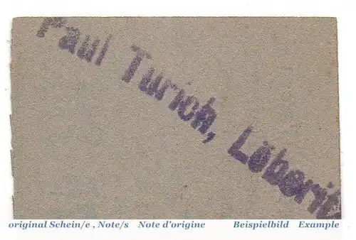 Notgeld Löberitz , P. Turich 70 Pfennig Schein in kfr. Tieste 4185.20.14 , o.D. Sachsen Anhalt Verkehrsausgabe