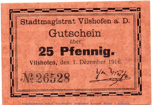 Notgeld Stadt Vilshofen 7610.05.25 , 25 Pfennig Schein gestabt in kfr. von 1916 , Bayern Verkehrsausgabe